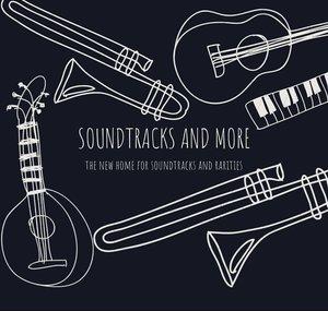Soundtracks and More