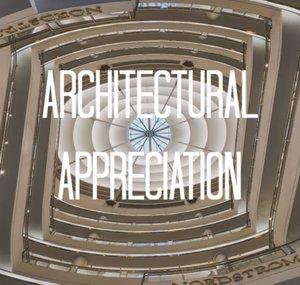 Architectural Appreciation