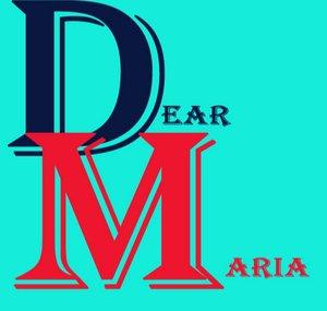Dear Maria