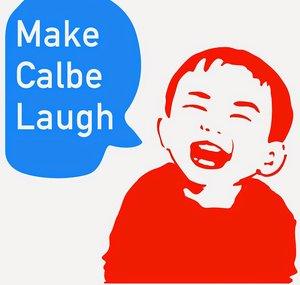 Make Calbe Laugh