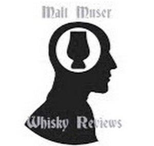 Malt Muser Whisky Reviews