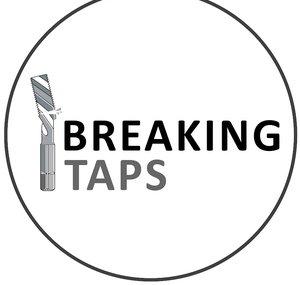 Breaking Taps