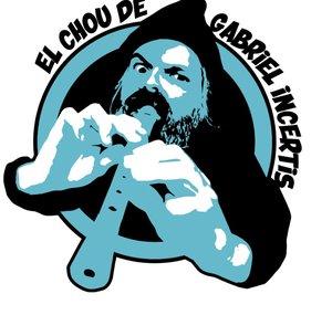 El Chou de Gabriel Incertis