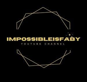 impossibleisfaby