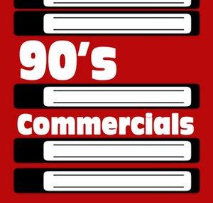 90s Commercials