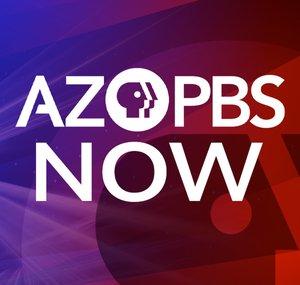AZPBS Now