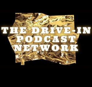 The Drive-In Podcast Network