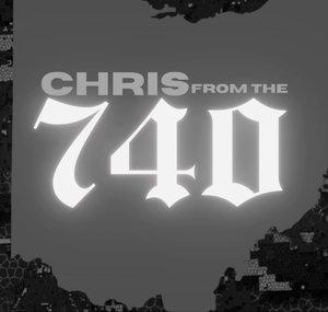 Chris From The 740