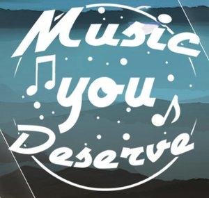 Music You Deserve (2k16)