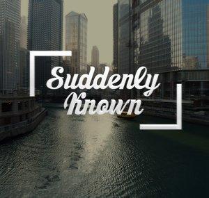 Suddenlyknown