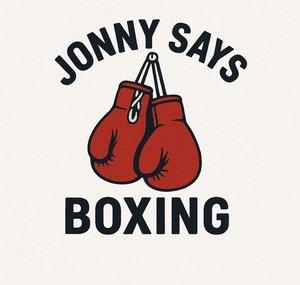 Jonny Says Boxing 
