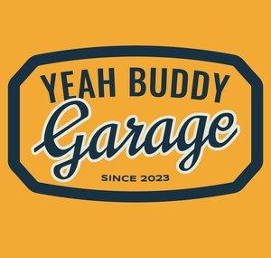 Yeah Buddy Garage