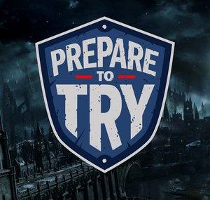 Prepare To Try
