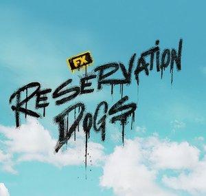 Reservation Dogs