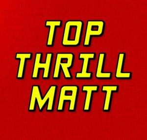 Top Thrill Matt