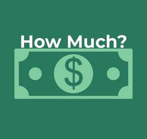 How Much?