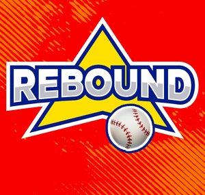 REBOUND Baseball