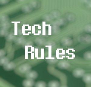 Tech Rules