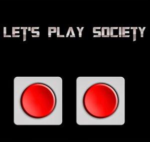 Let's Play Society