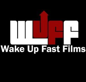 Wake Up Fast Films