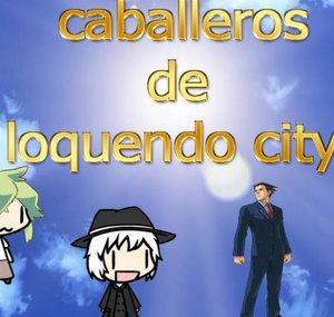 Caballeros de Loquendocity