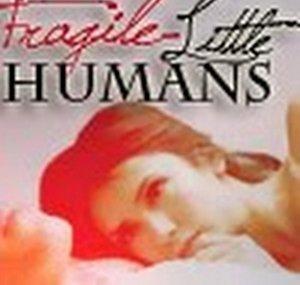 FragileLittleHumansx