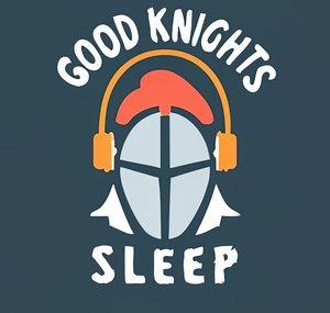 Good Knights Sleep