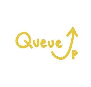 Queue Up