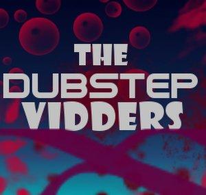 theDUBSTEPvidders