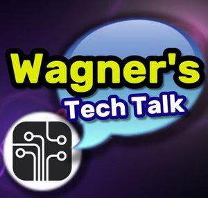 Wagner's TechTalk