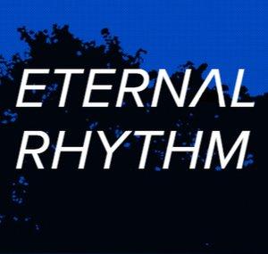 ETERNAL RHYTHM