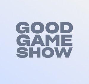 Good Game Show