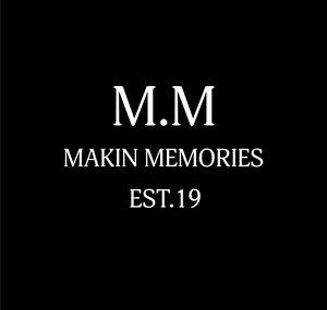 Makin Memories