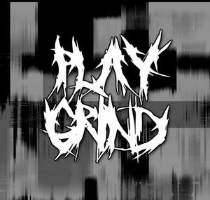 PLAYGRIND