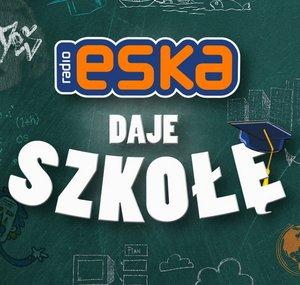 ESKA Daje Szkołę