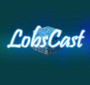 LobsCast