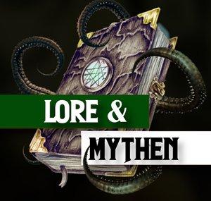Lore & Mythen
