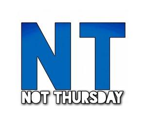Not Thursday