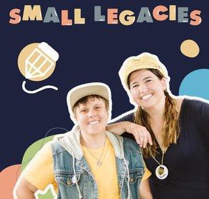 Small Legacies - Topic