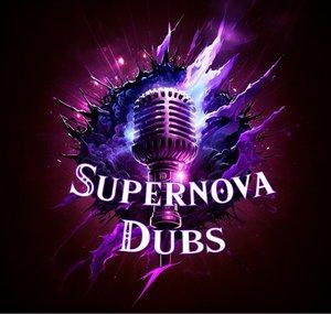supernova dubs
