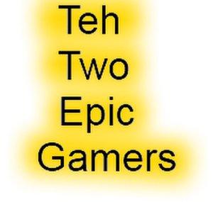 TehTwoEpicGamers