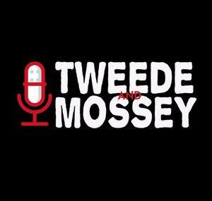 Tweede & Mossey