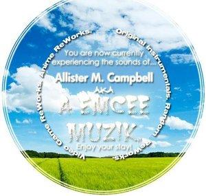 Allister M. Campbell (A Emcee Muzik)