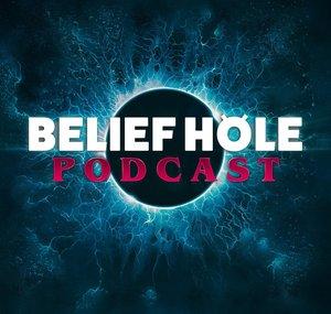 Belief Hole Podcast