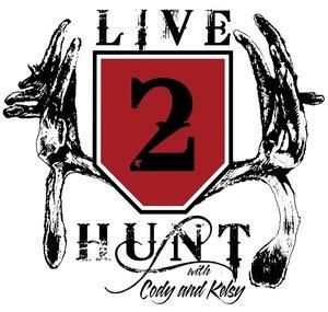 LIVE 2 HUNT with Cody and Kelsy
