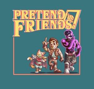 Pretend Friends