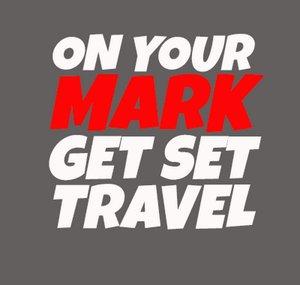 On Your Mark Get Set Travel