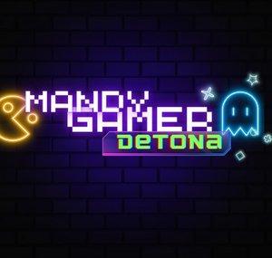 Mandy Gamer Detona