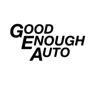Good Enough.