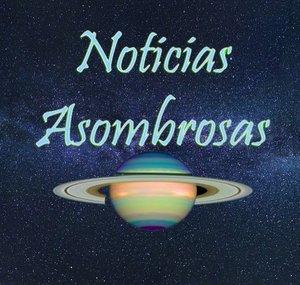 Noticias asombrosas